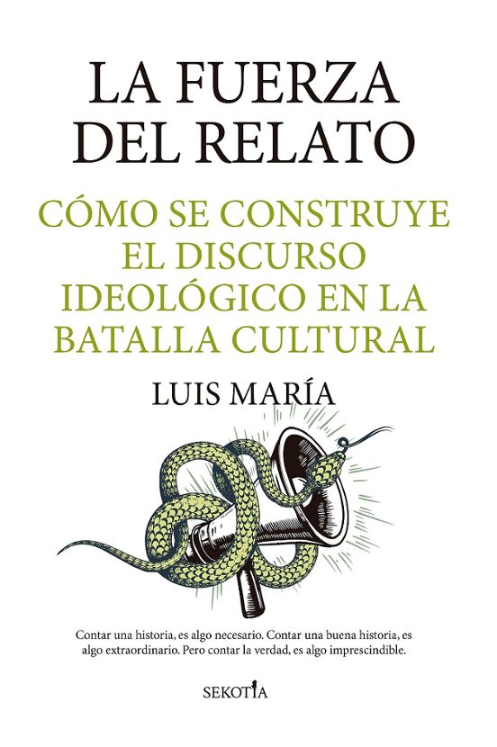 La Fuerza Del Relato