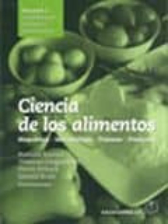 Ciencia De Los Alimentos Volumen I:_estabilizacion Biologica Y Fi Sico