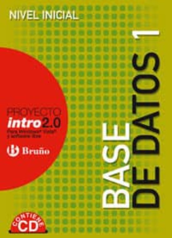 Intro 2.0: Base de Datos 1: Intro