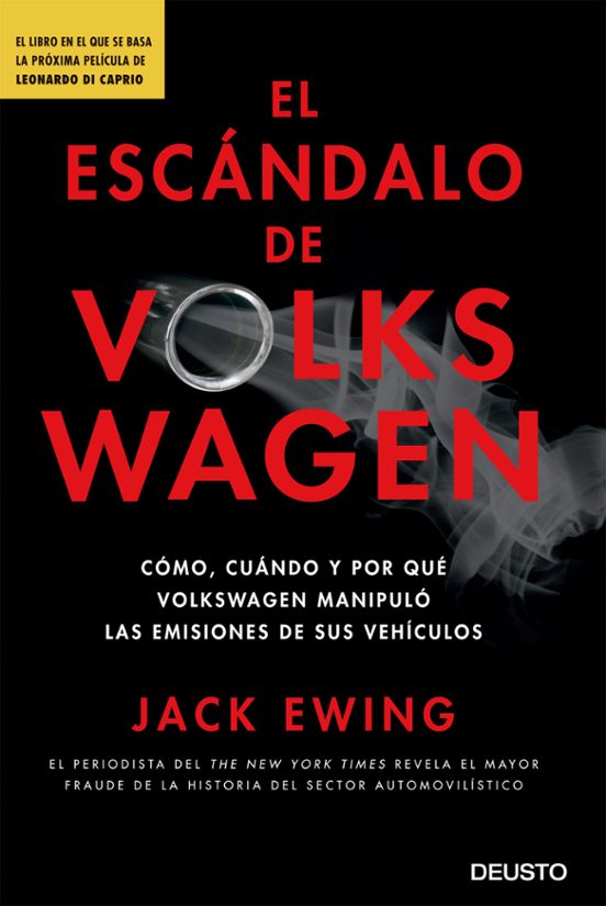El Escandalo De Volkswagen: Que Como Cuando Y Por Que Volkswagen Manip