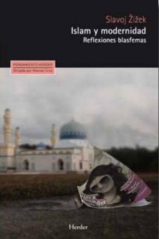 Islam Y Modernidad: Reflexiones Blasfemas