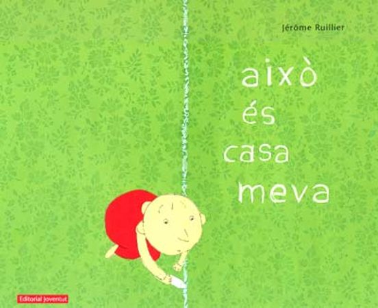Aixo Es Casa Meva