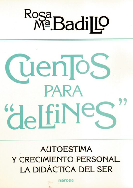 Cuentos para Delfines: Autoestima y Crecimiento Personal la Di Dactica
