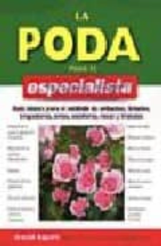 La Poda Para El Especialista