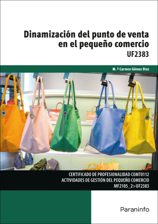 Dinamizacion Del Punto De Venta En El Pequeño Comercio