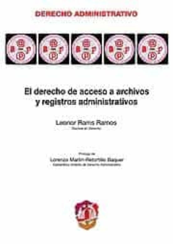 Derecho De Acceso A Archivos Y Registros Administrativos