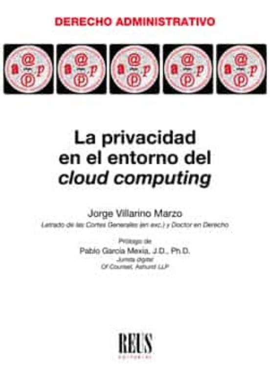 La Privacidad en el Entorno de Cloud Computing