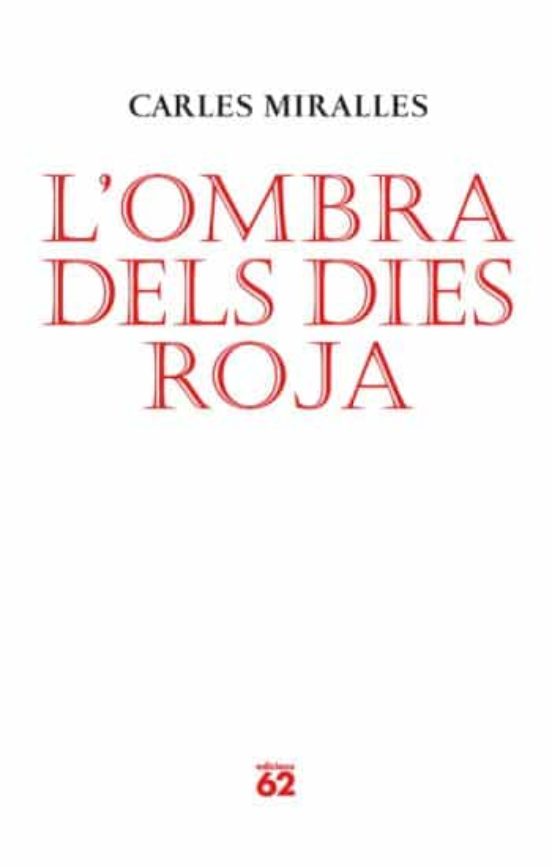 L Ombra Dels Dies Roja