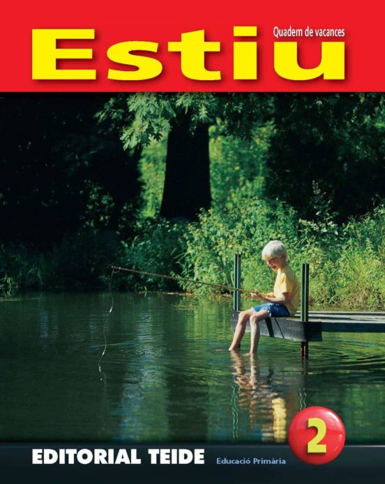 Estiu Educació Primària Cicle Inicial 2. Quadern de Vacances 2