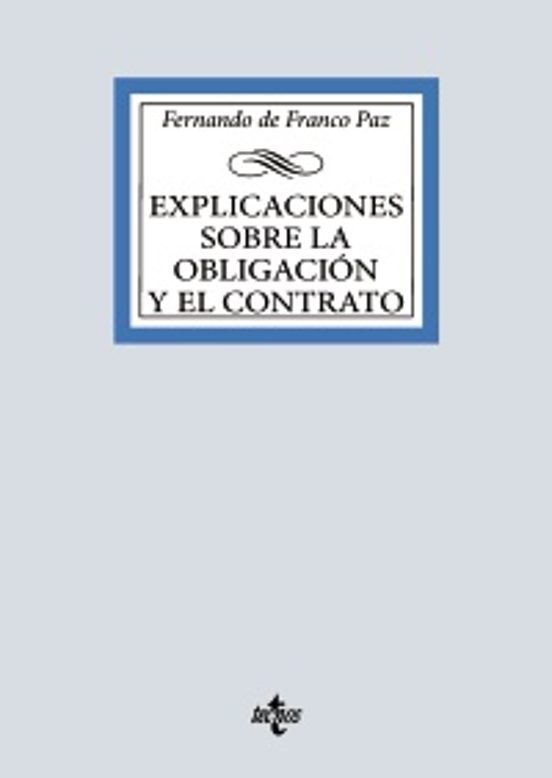 Explicaciones Sobre La Obligación Y El Contrato