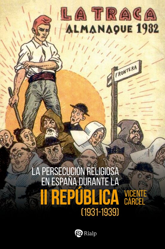 La Persecucion Religiosa en España Durante la II Republica