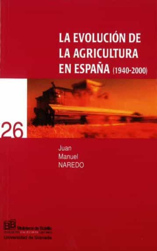 La Evolucion de la Agricultura en España