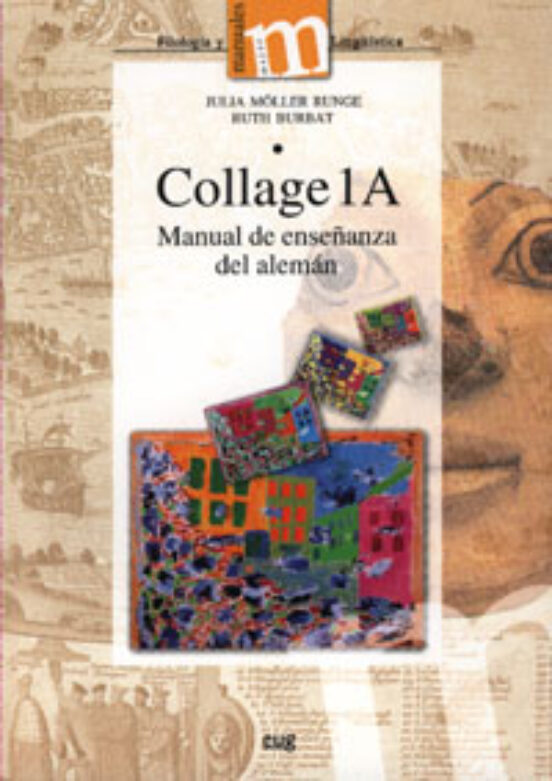 Collage 1a: Manual De La Enseñanza Del Aleman