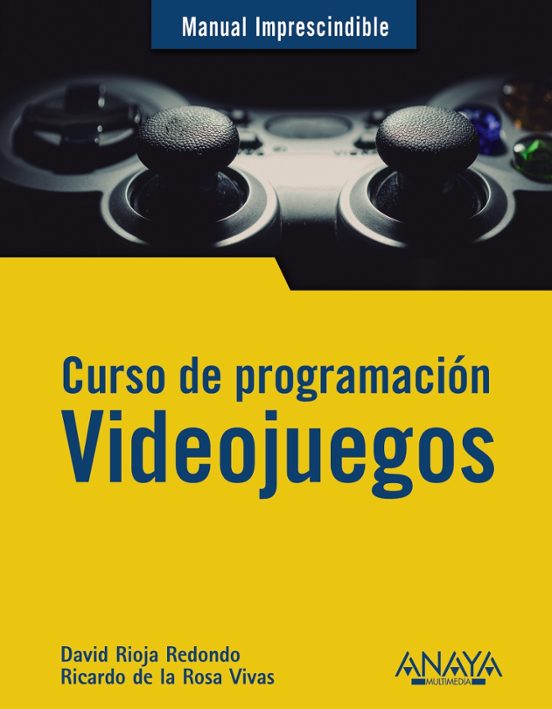 Curso De Programacion. Videojuegos