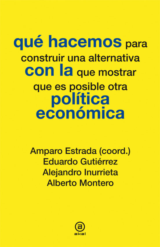Qué Hacemos Con La Política Económica