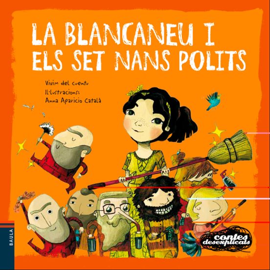 La Blancaneu i els Set Nans Polits