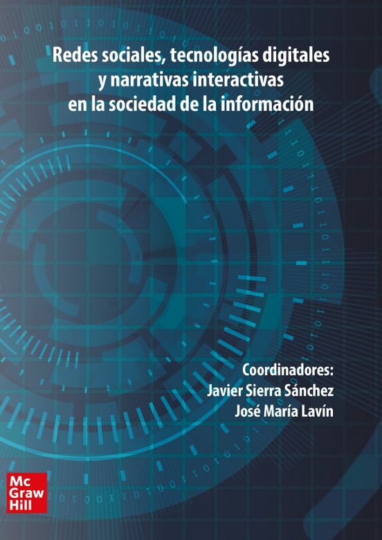 Redes Sociales Tecnologias Digitales Y Narrativas Interactivas En La S