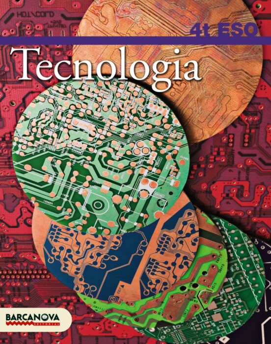 Tecnologia 4 Eso. Llibre De L Alumne Educación Secundaria Obligatoria