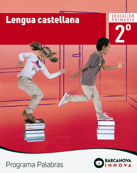 Lengua Castellana 2º Educacion Primaria Libro Del Alumno Programa Pala