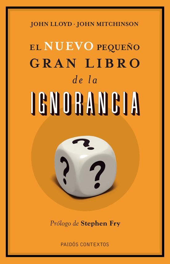 El Nuevo Pequeño Gran Libro De La Ignorancia