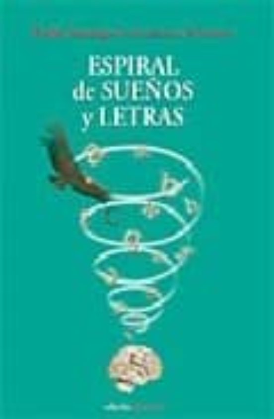 Espiral De Sueños Y Letras