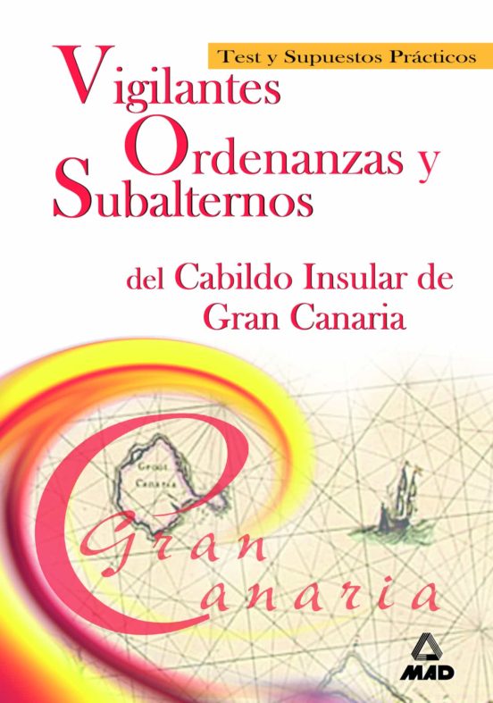 Vigilantes Ordenanzas Del Cabildo Insular Gran Canaria. Test