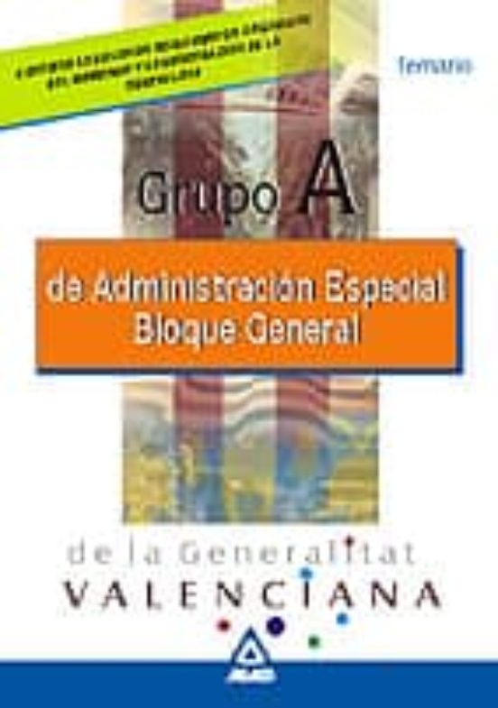 Grupo A De Administracion Especial Bloque General De La Generalit At V