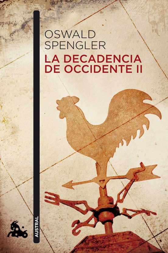 La Decadencia De Occidente