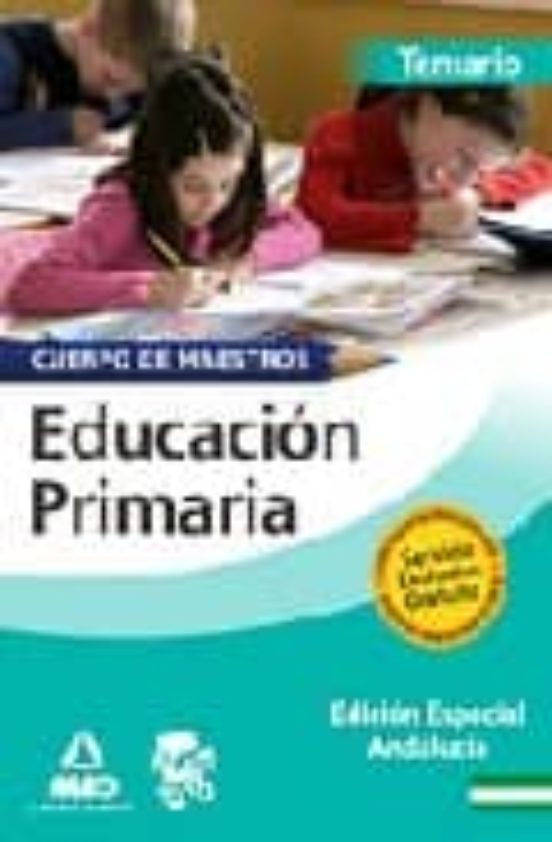 Temario. Cuerpo De Maestros. Educacion Primaria. Edicion Especial Anda