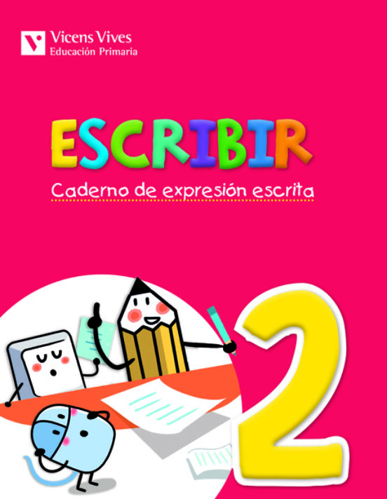 Escribir. 1º Primaria Caderno De Expresión Escrita 2. Galicia