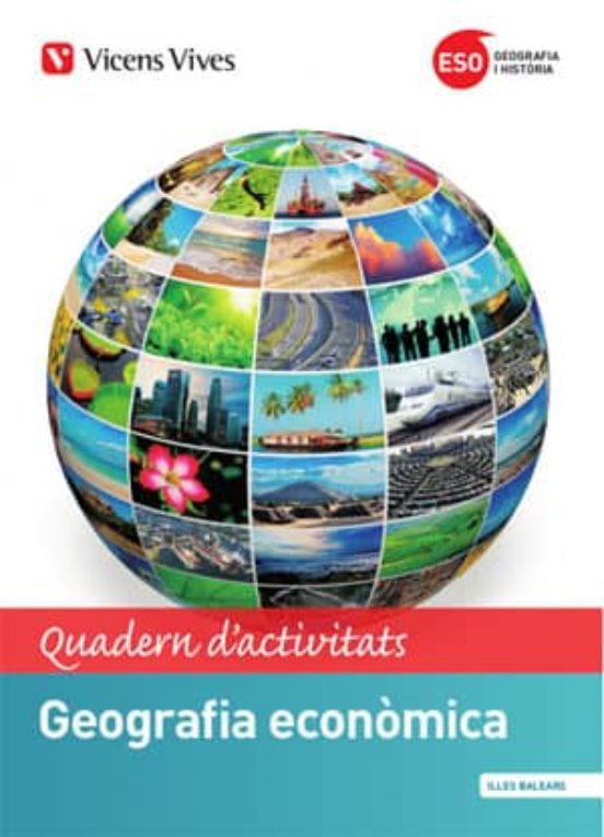Geografía Econòmica 3º Eso Illes Balears. Quadern D Activitats Catalan