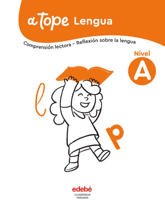 Lengua. Nivel A. Colección A Tope