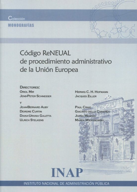Código ReNEUAL De Procedimiento Administrativo De La Unión Europea