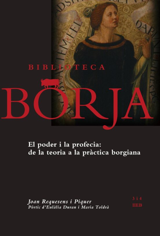 El Poder I La Profecia: De La Teoria A La Pràctica Borgiana