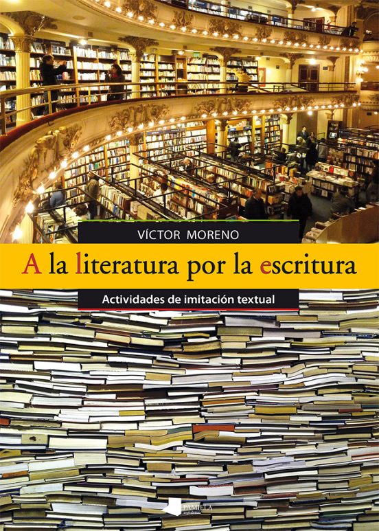 A La Literatura Por La Escritura