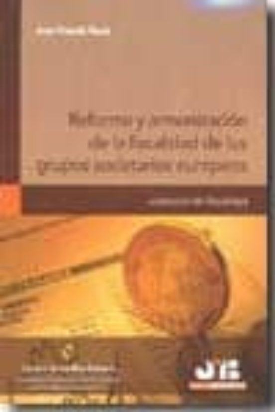 Reforma Y Armonización De La Fiscalidad De Los Grupos Societarios Europeos