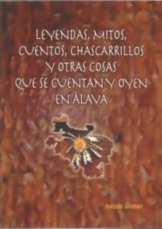 Leyendas Mitos Cuentos Chascarrillos Y Otras Cosas Que Se Cuen Tan Y O