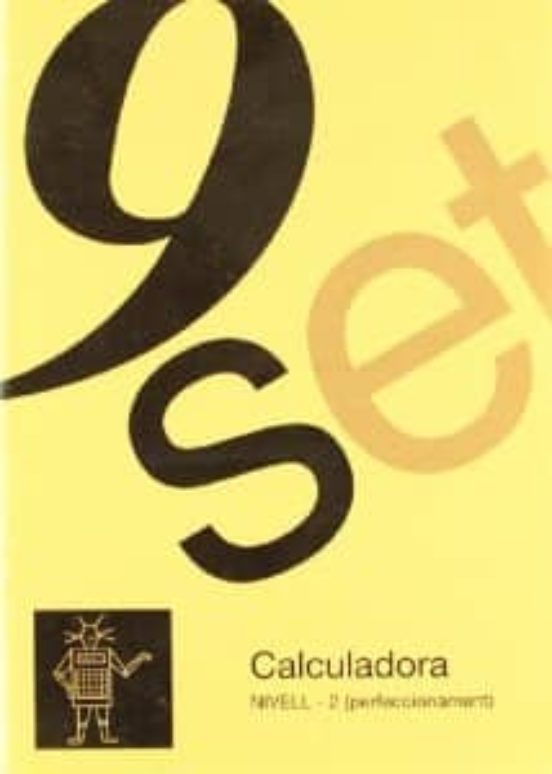 Nou-set Calculadora Ii: Perfeccionament