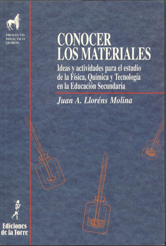 Conocer Los Materiales: Ideas Y Actividades Para El Estudio De La Fisi