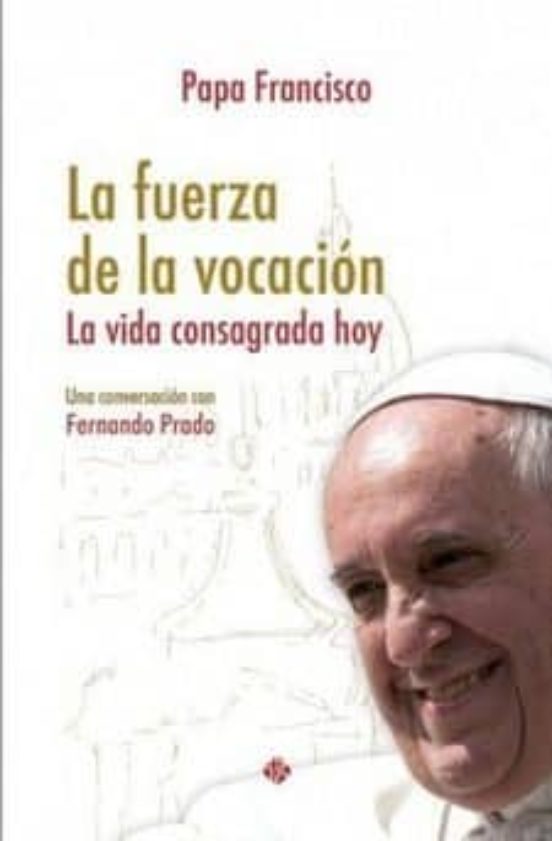 La Fuerza De La Vocación