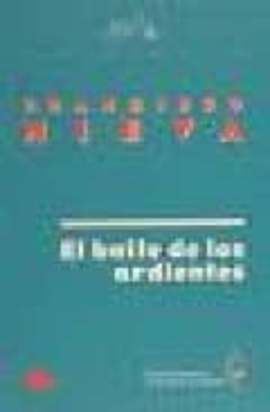 Los Baile De Los Ardientes
