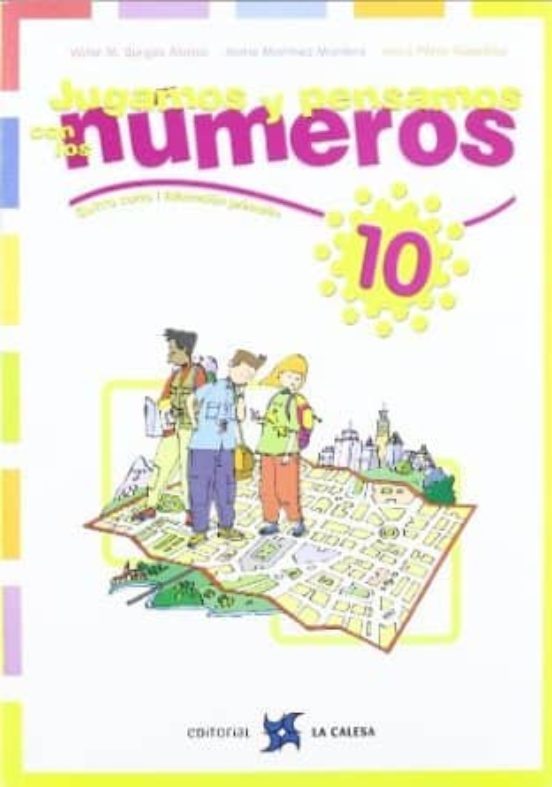 Jugamos y Pensamos con los Números 10 Educacion Primaria
