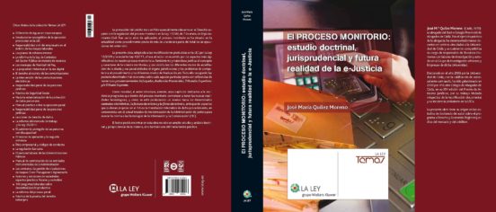 El Proceso Monitorio: Estudio Doctrina Jurisprudencia Y Futura Realida