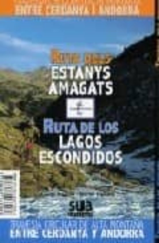 Ruta Dels Estanys Amagats/ruta De Los Lagos Escondidos