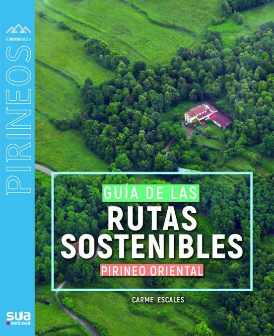 Guia De Las Rutas Sostenibles. Pirineo Oriental