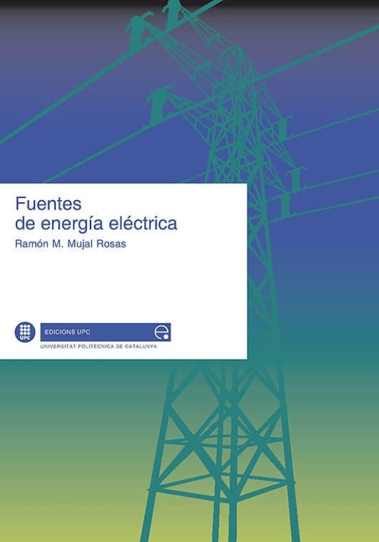 Fuentes De Energia Electrica. 2 Volumenes
