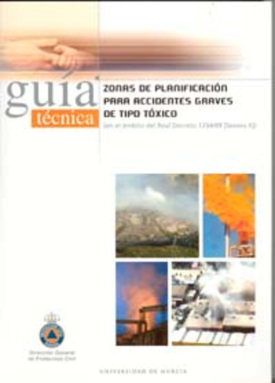 Zonas De Planificacion Para Accidentes Graves De Tipo Toxico. Gui A Te