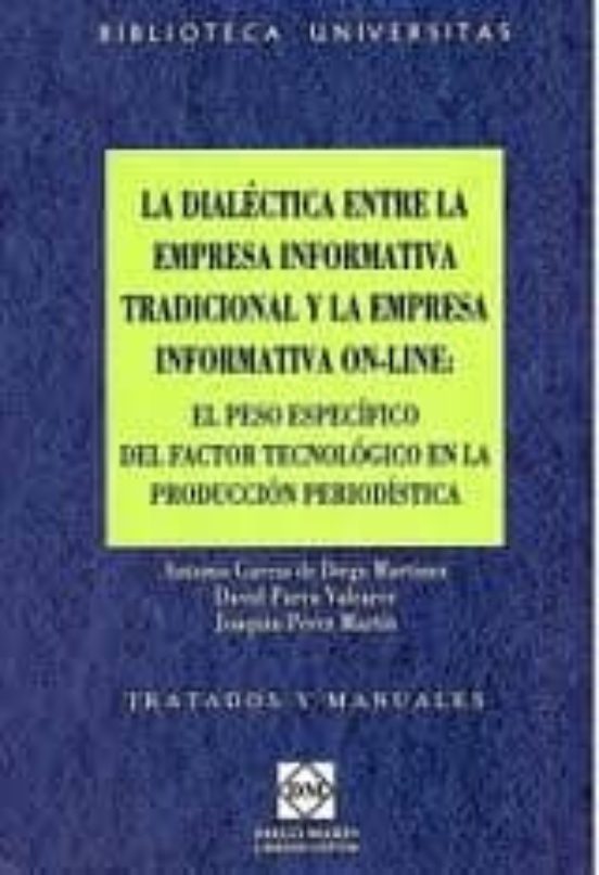 Dialectica Entre La Empresa Informativa Tradicional Y La Empresa Infor