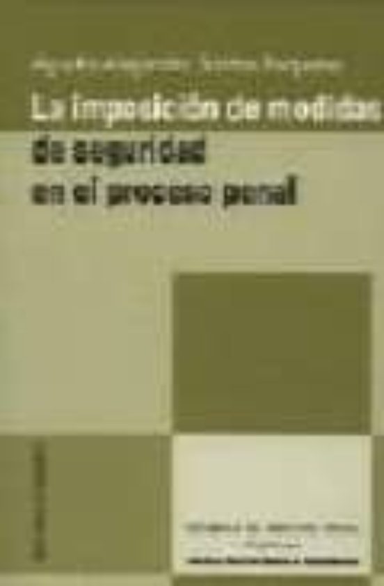 La Imposicion De Medidas De Seguridad En El Proceso Penal