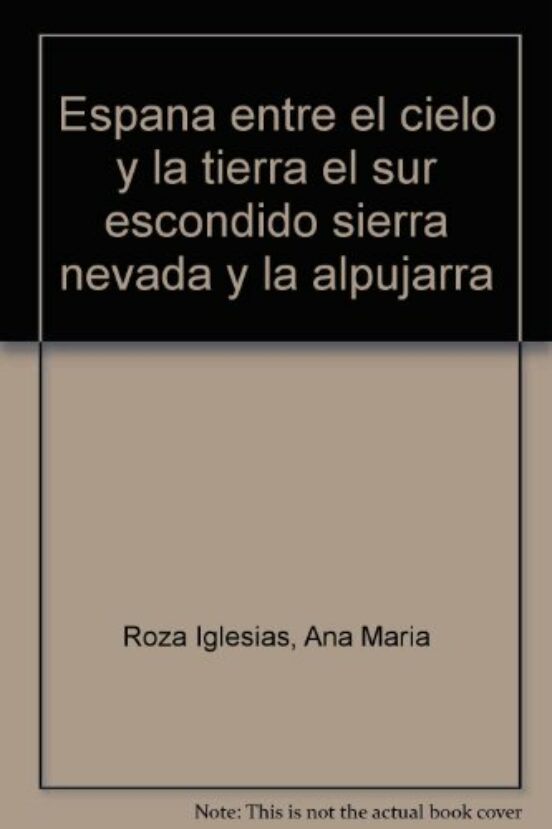 Libro Nº8: El Sur Escondido Sierra Nevada Y Alpujarras + Dvd Nº 8: El